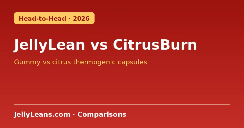 JellyLean vs CitrusBurn citrus thermogenic capsules — JellyLean comparison